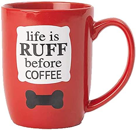PetRageous Life is Ruff! Mug, Red