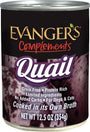 Evanger's Complements Caille Nourriture humide pour chiens et chats