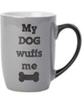 PetRageous My Dog Wuffs Me Mug