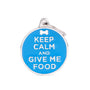 MyFamily Charms Keep Calm Give Me Food Pet ID Tag, Medium