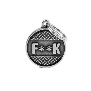 MyFamily Bronx Circle F**K Pet ID Tag