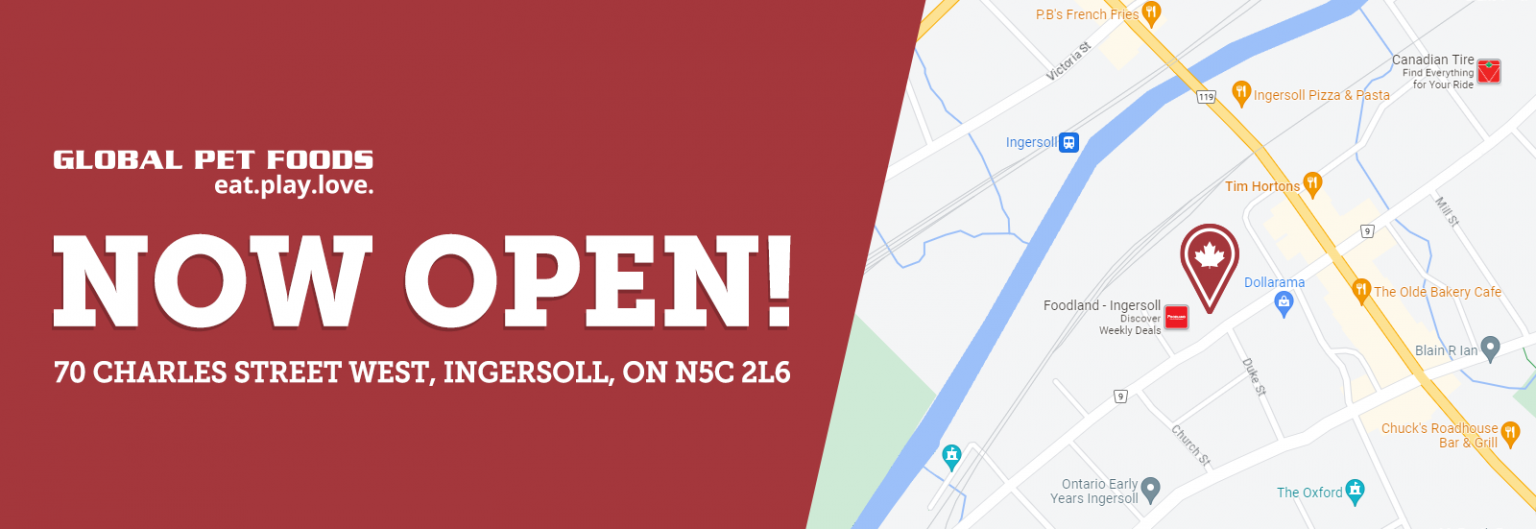 Global Pet Foods » Ingersoll Now Open
